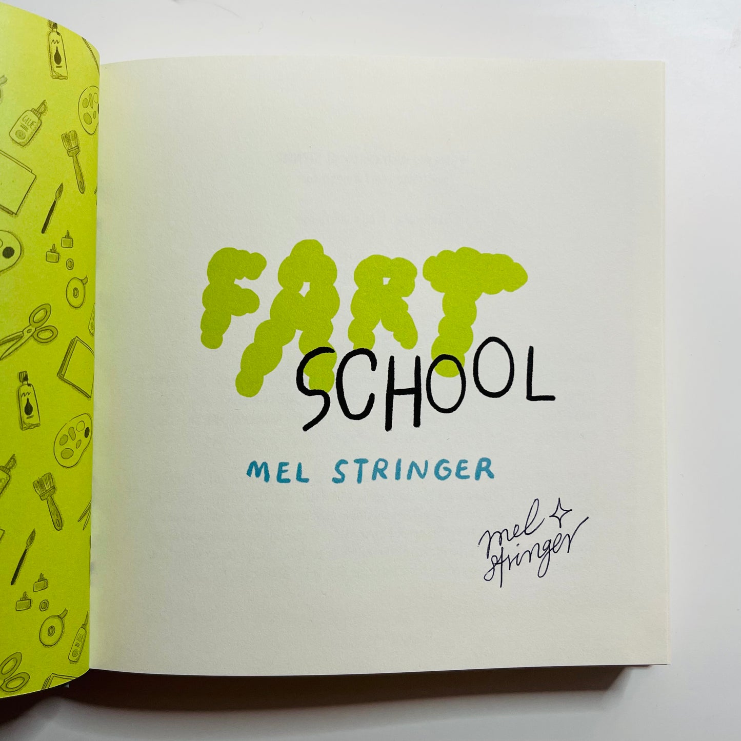 SIGNED : Fart School a Graphic Novel by Mel Stringer