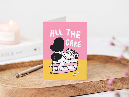 All the Cake - Birthday Greeting Card Stationery - 4.25 x 5.5”
