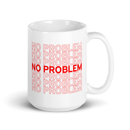 No Problem Mug