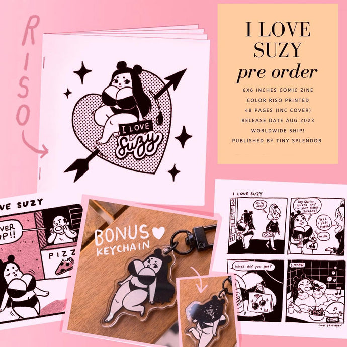 Pre Order the I LOVE SUZY - Comic Collection!