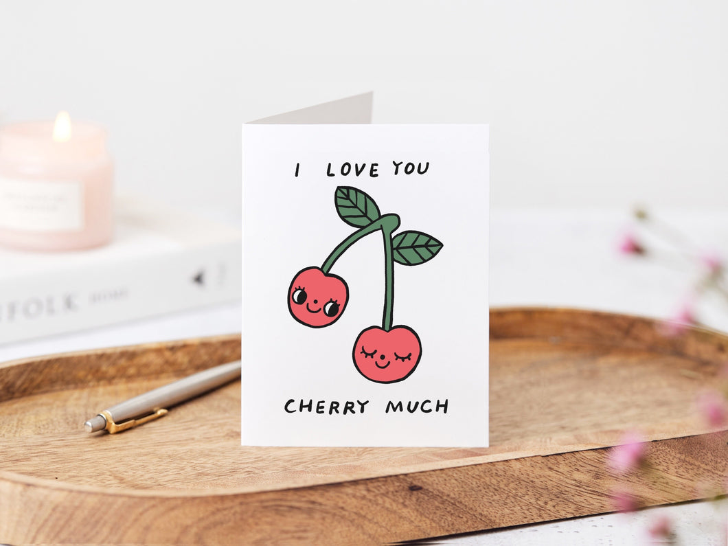 I love you cherry much - Love themed Greeting Card Stationery - 4.25 x 5.5”