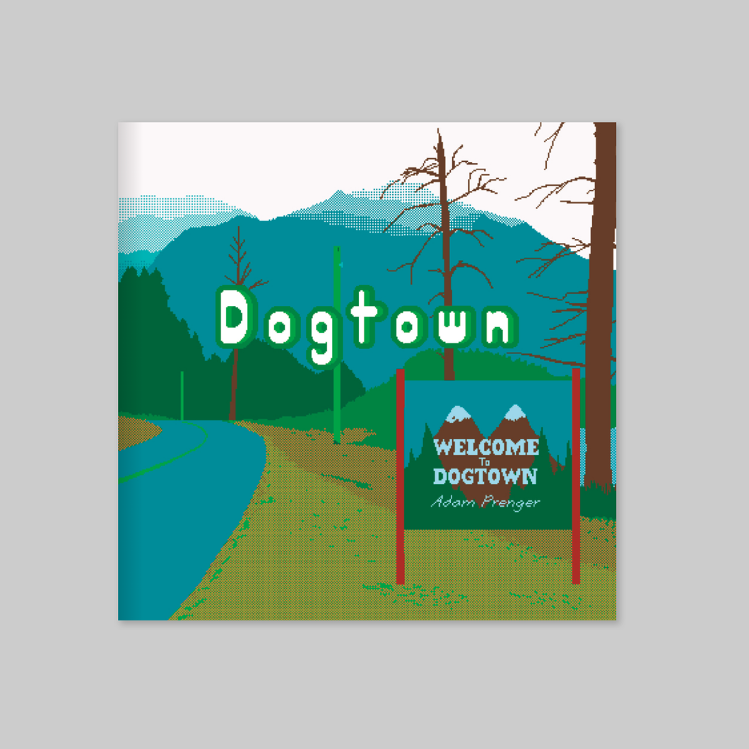 Dogtown - comic collection - Adam Prenger