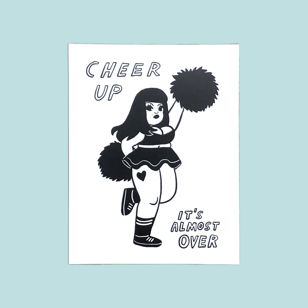 Cheer Up - mini print