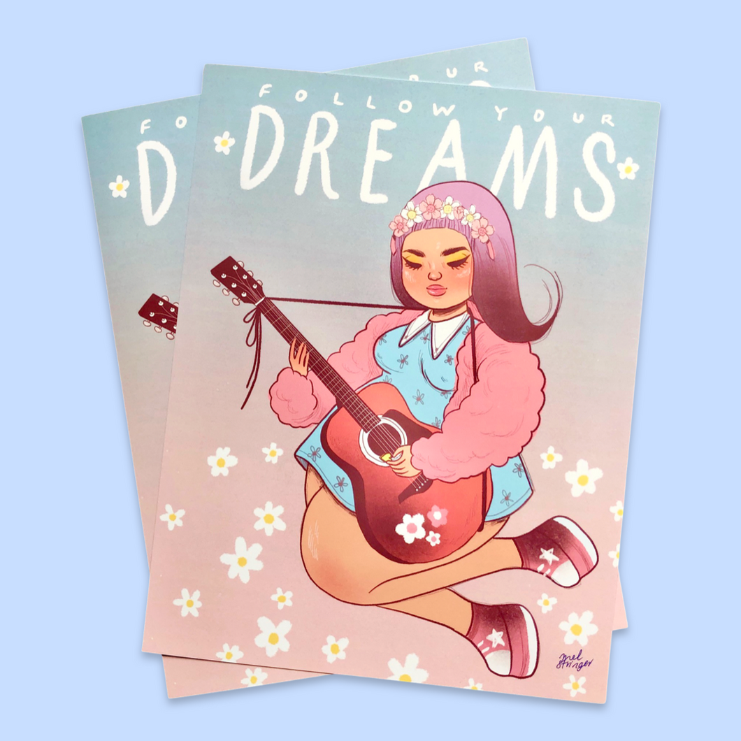 Follow Your Dreams - mini print