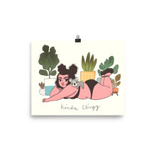 Load image into Gallery viewer, Kinda Clingy - Giclée Art Print
